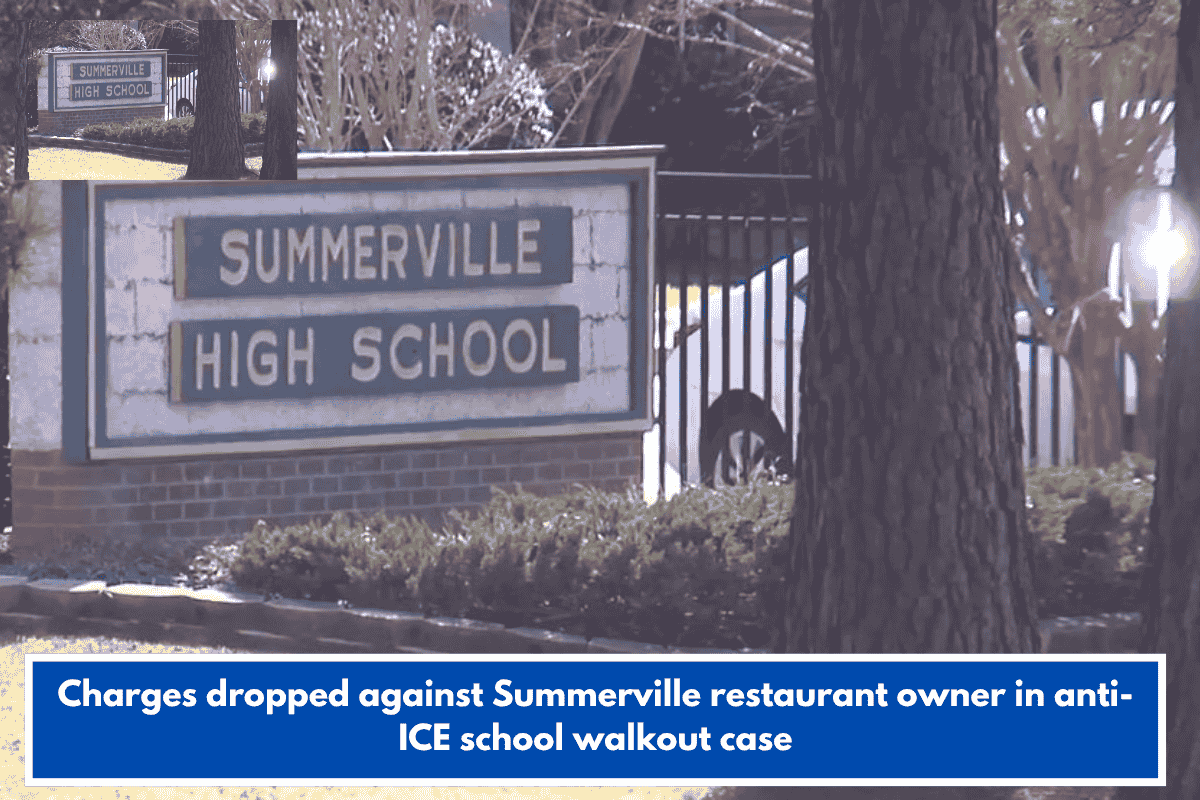 Charges dropped against Summerville restaurant owner in anti-ICE school walkout case