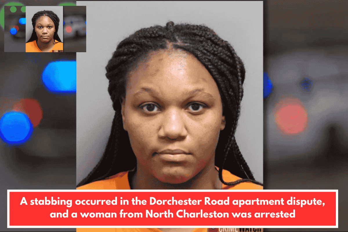A stabbing occurred in the Dorchester Road apartment dispute, and a woman from North Charleston was arrested