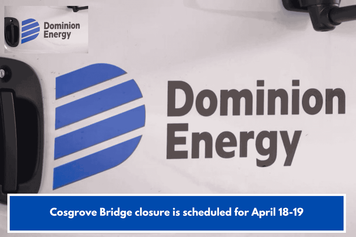 Cosgrove Bridge closure is scheduled for April 18-19