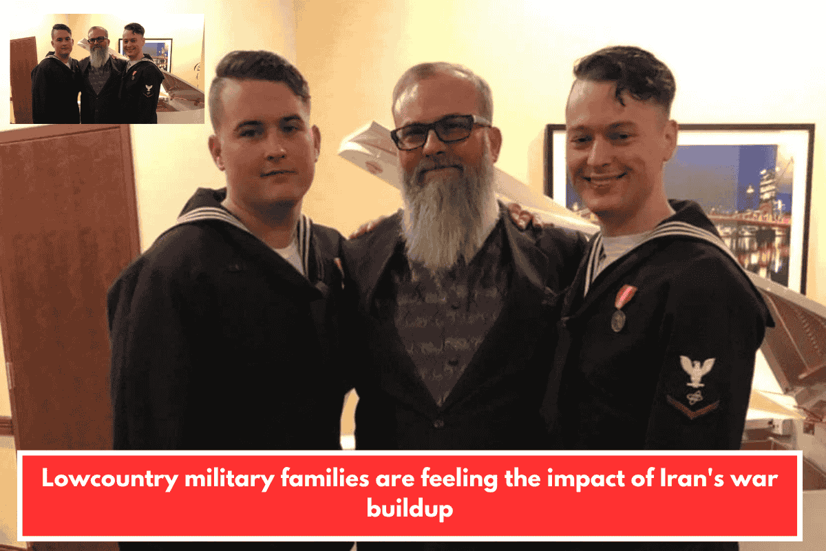 Lowcountry military families are feeling the impact of Iran's war buildup