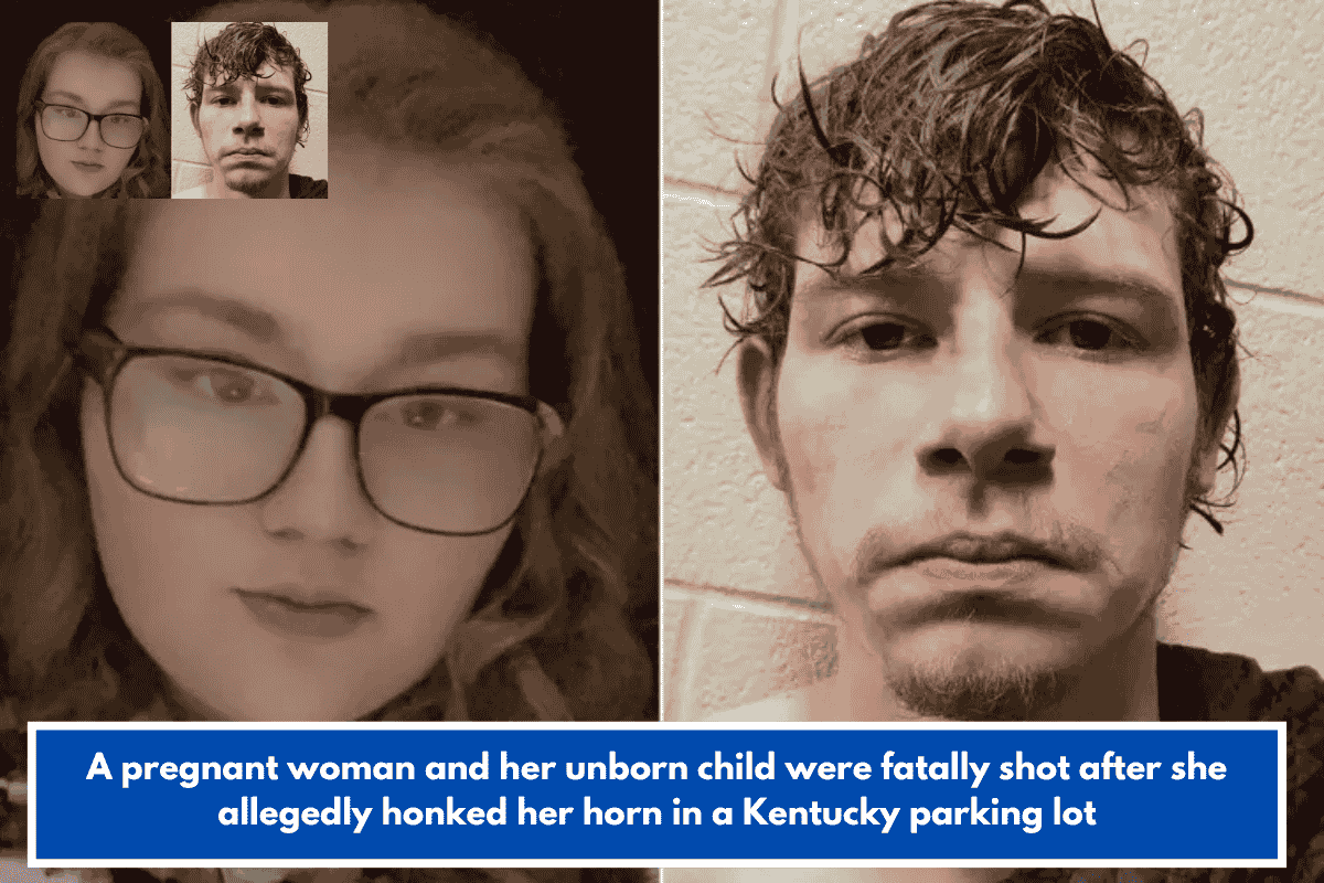 A pregnant woman and her unborn child were fatally shot after she allegedly honked her horn in a Kentucky parking lot