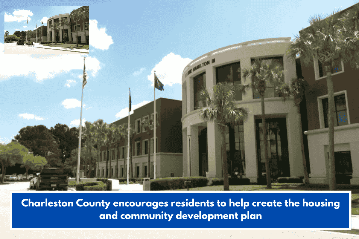Charleston County encourages residents to help create the housing and community development plan