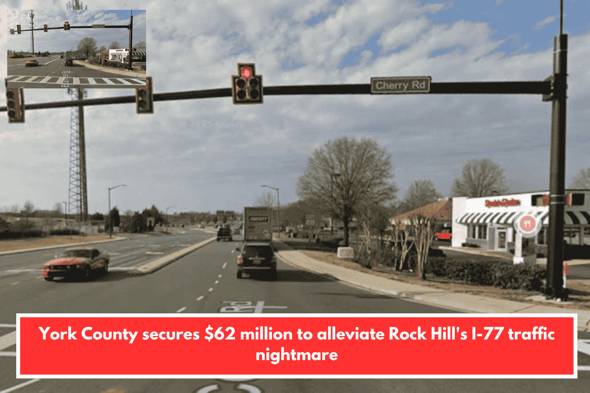 York County secures $62 million to alleviate Rock Hill's I-77 traffic nightmare