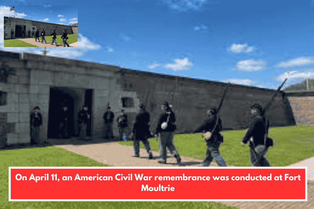 On April 11, an American Civil War remembrance was conducted at Fort Moultrie