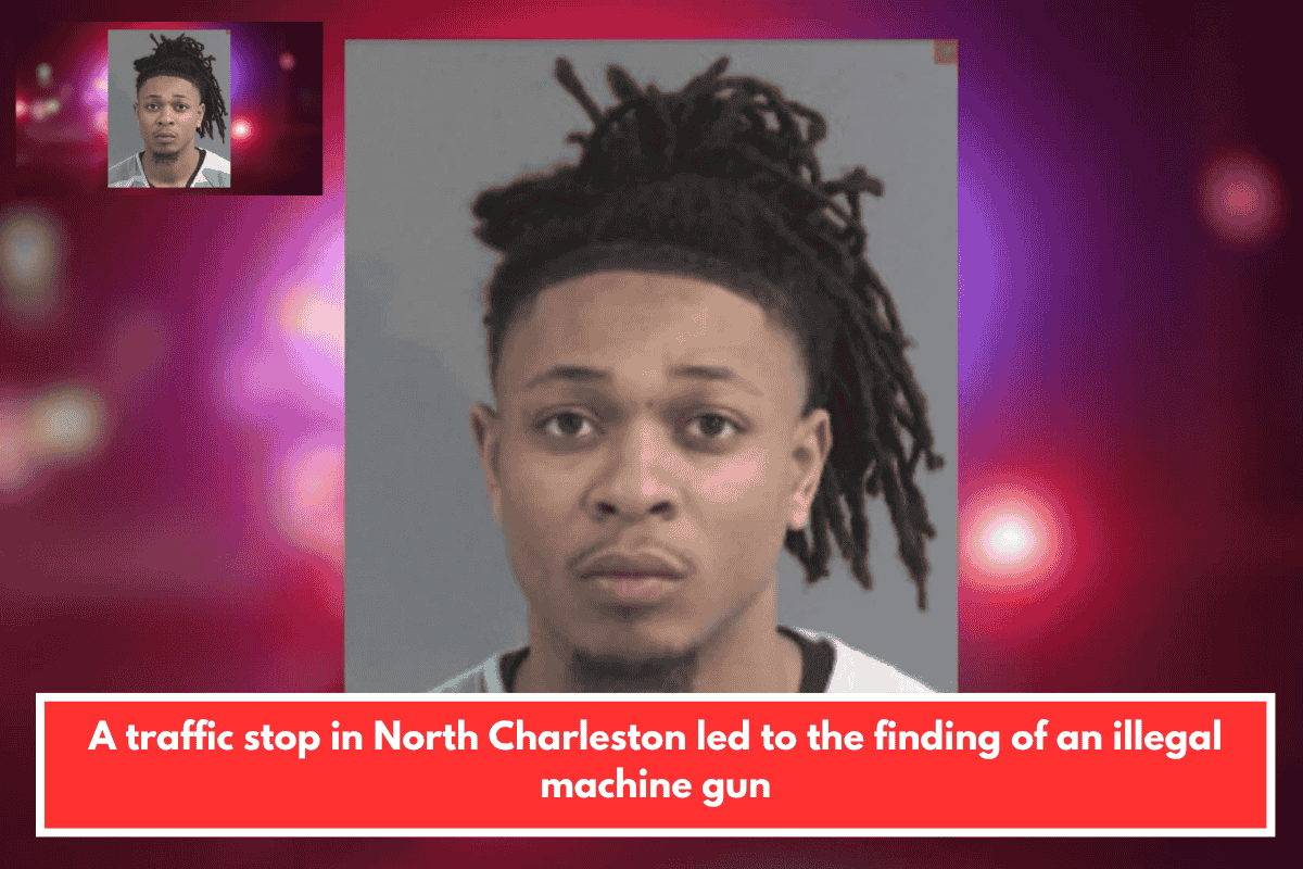 A traffic stop in North Charleston led to the finding of an illegal machine gun