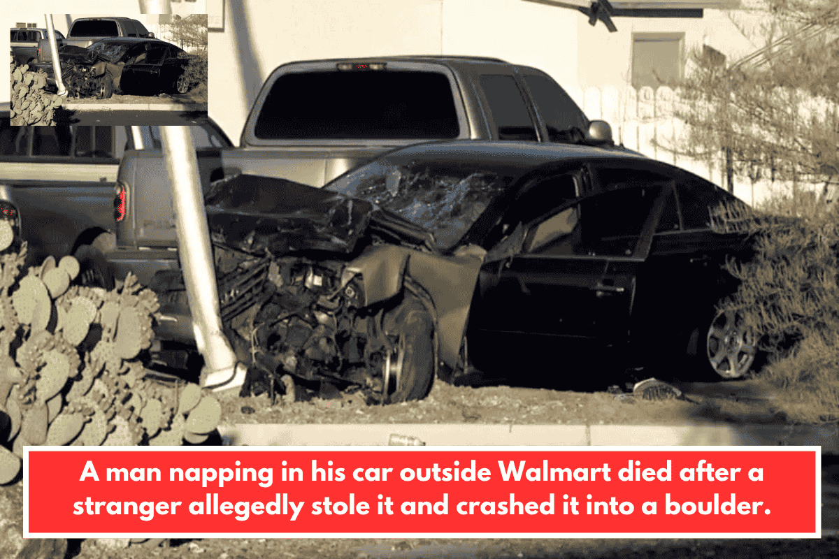 A man napping in his car outside Walmart died after a stranger allegedly stole it and crashed it into a boulder.