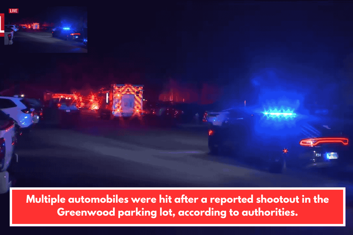 Multiple automobiles were hit after a reported shootout in the Greenwood parking lot, according to authorities.
