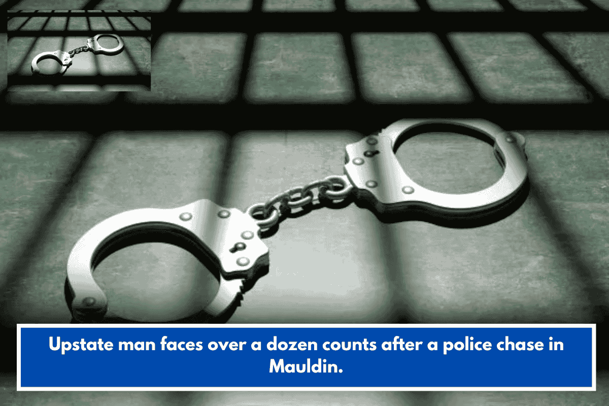 Upstate man faces over a dozen counts after a police chase in Mauldin.