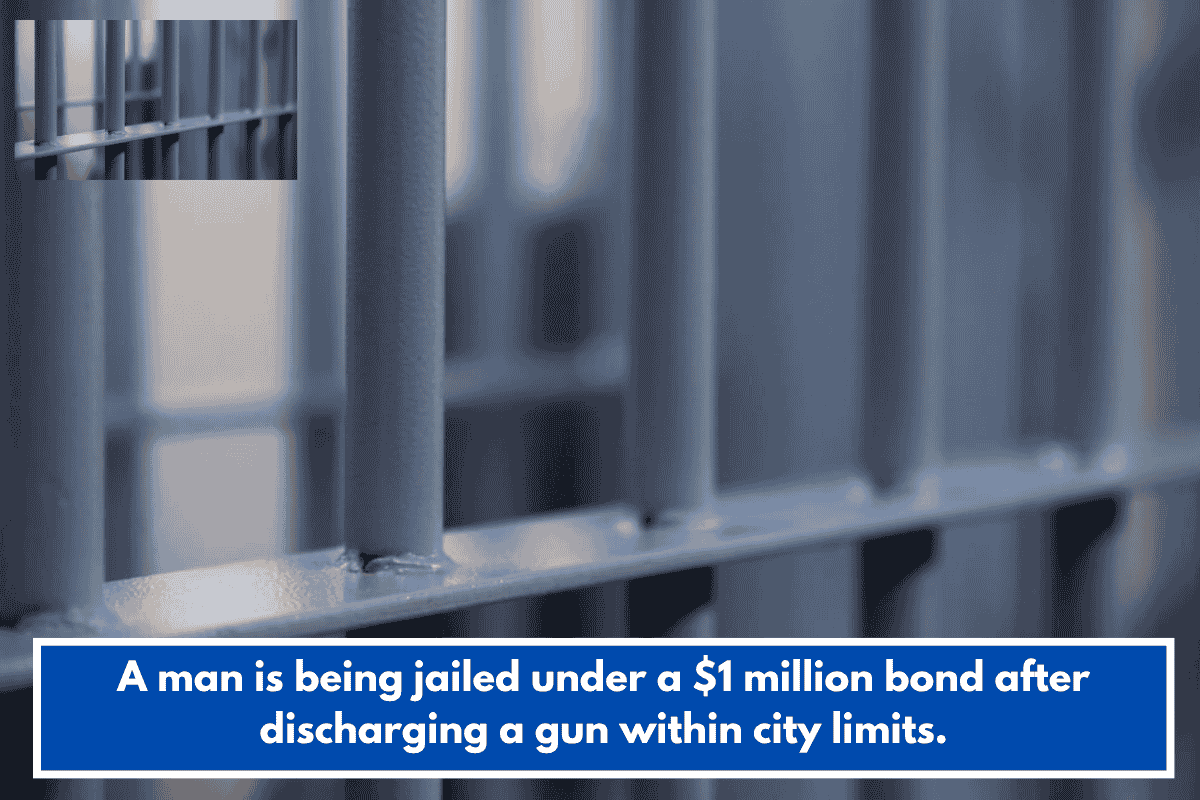 A man is being jailed under a $1 million bond after discharging a gun within city limits.