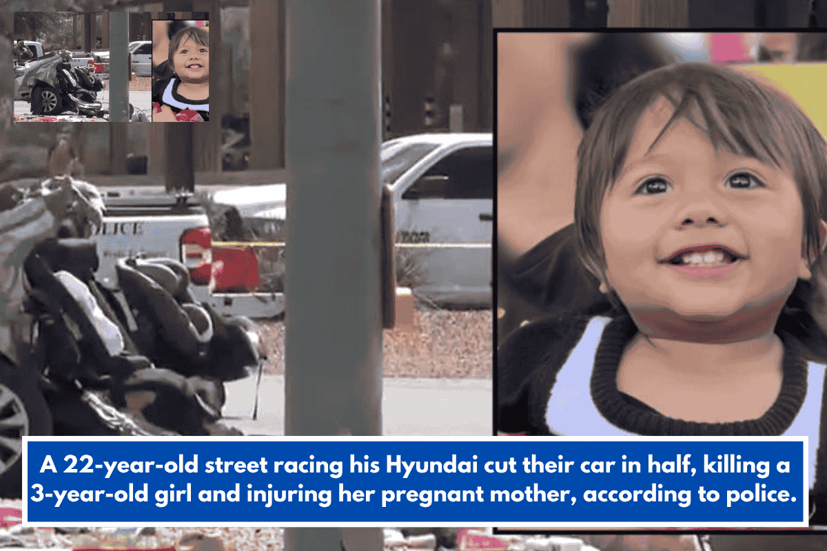 A 22-year-old street racing his Hyundai cut their car in half, killing a 3-year-old girl and injuring her pregnant mother, according to police.