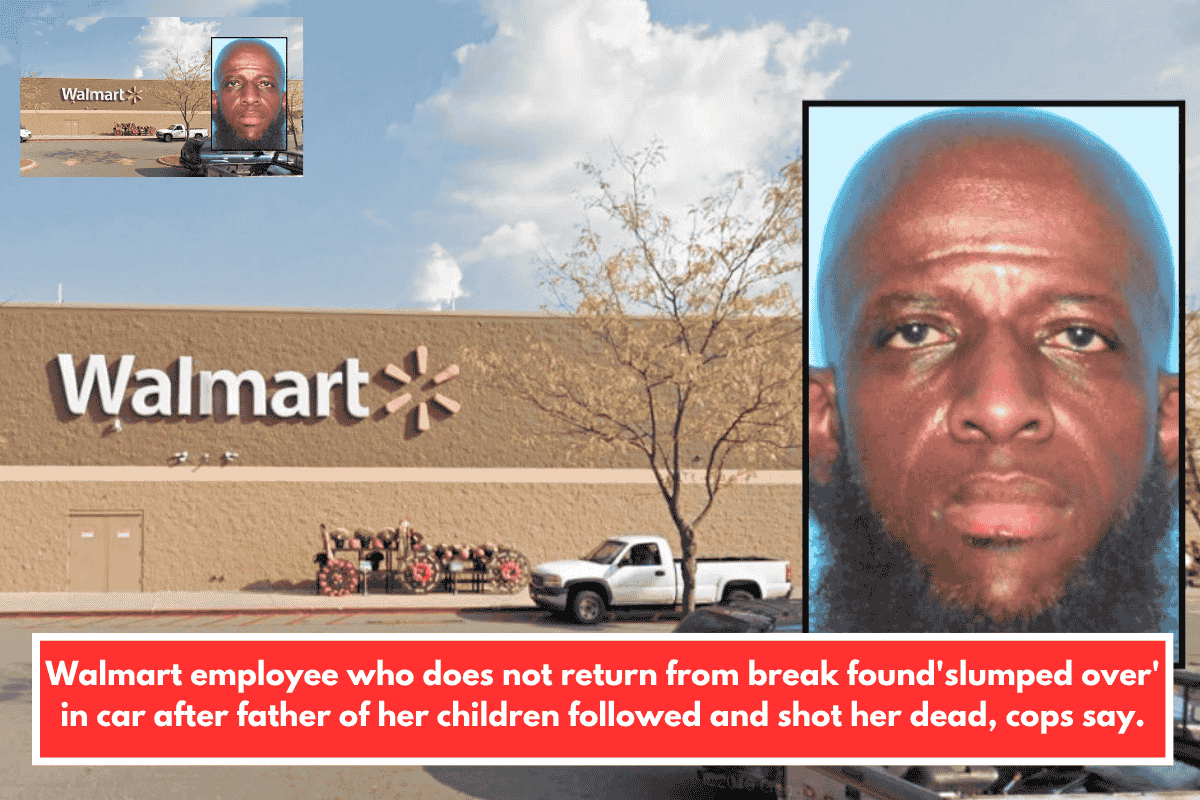 Walmart employee who does not return from break found'slumped over' in car after father of her children followed and shot her dead, cops say.