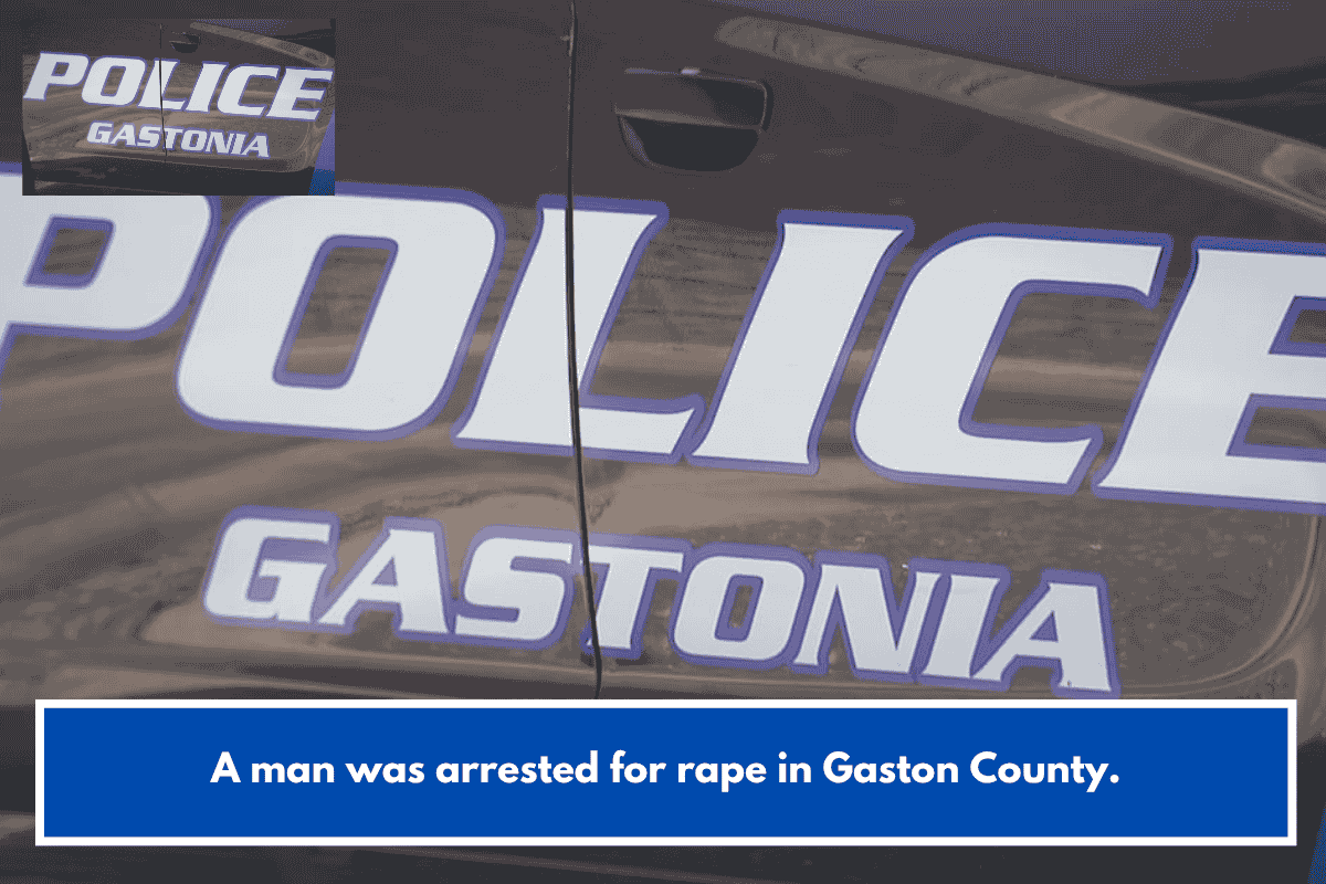 A man was arrested for rape in Gaston County.