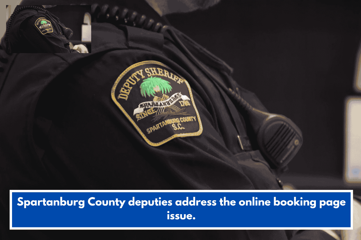 Spartanburg County deputies address the online booking page issue.