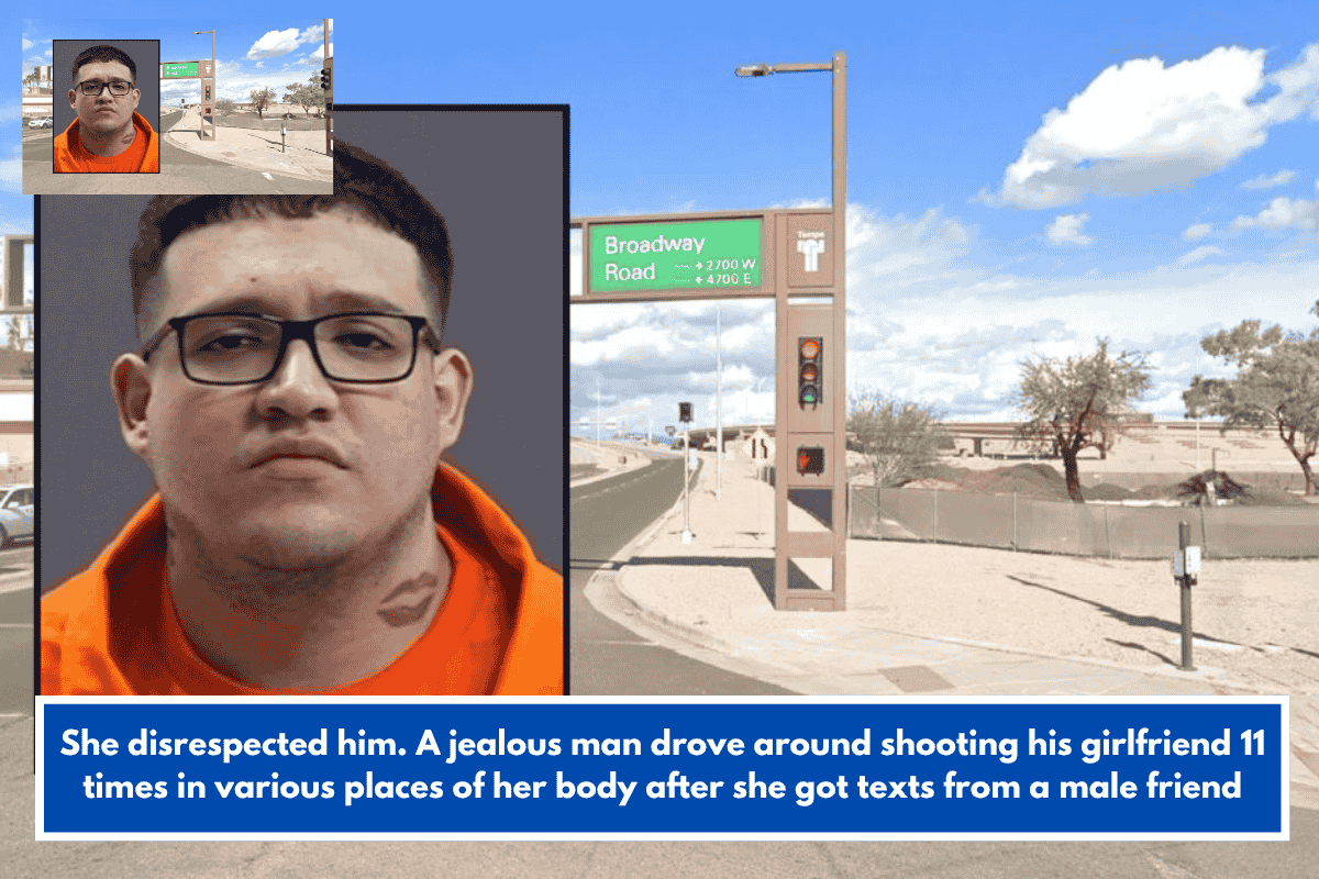 She disrespected him. A jealous man drove around shooting his girlfriend 11 times in various places of her body after she got texts from a male friend