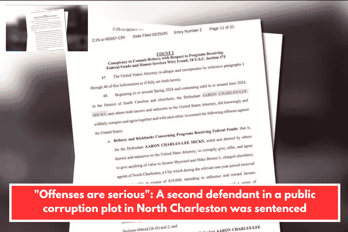 "Offenses are serious": A second defendant in a public corruption plot in North Charleston was sentenced