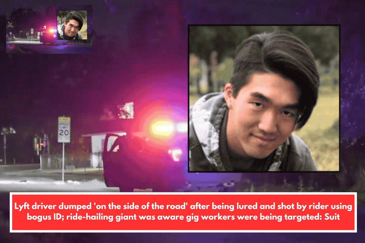 Lyft driver dumped 'on the side of the road' after being lured and shot by rider using bogus ID; ride-hailing giant was aware gig workers were being targeted: Suit