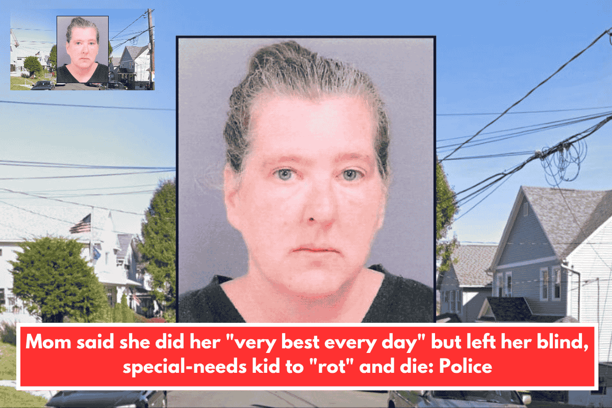 Mom said she did her "very best every day" but left her blind, special-needs kid to "rot" and die: Police