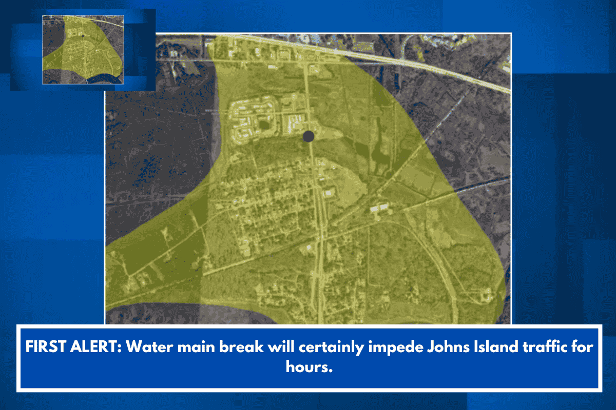 FIRST ALERT: Water main break will certainly impede Johns Island traffic for hours.