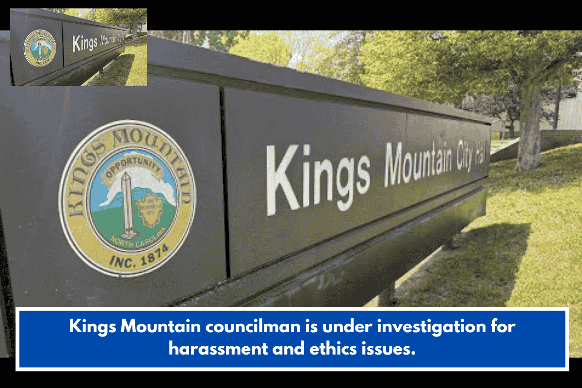 Kings Mountain councilman is under investigation for harassment and ethics issues.