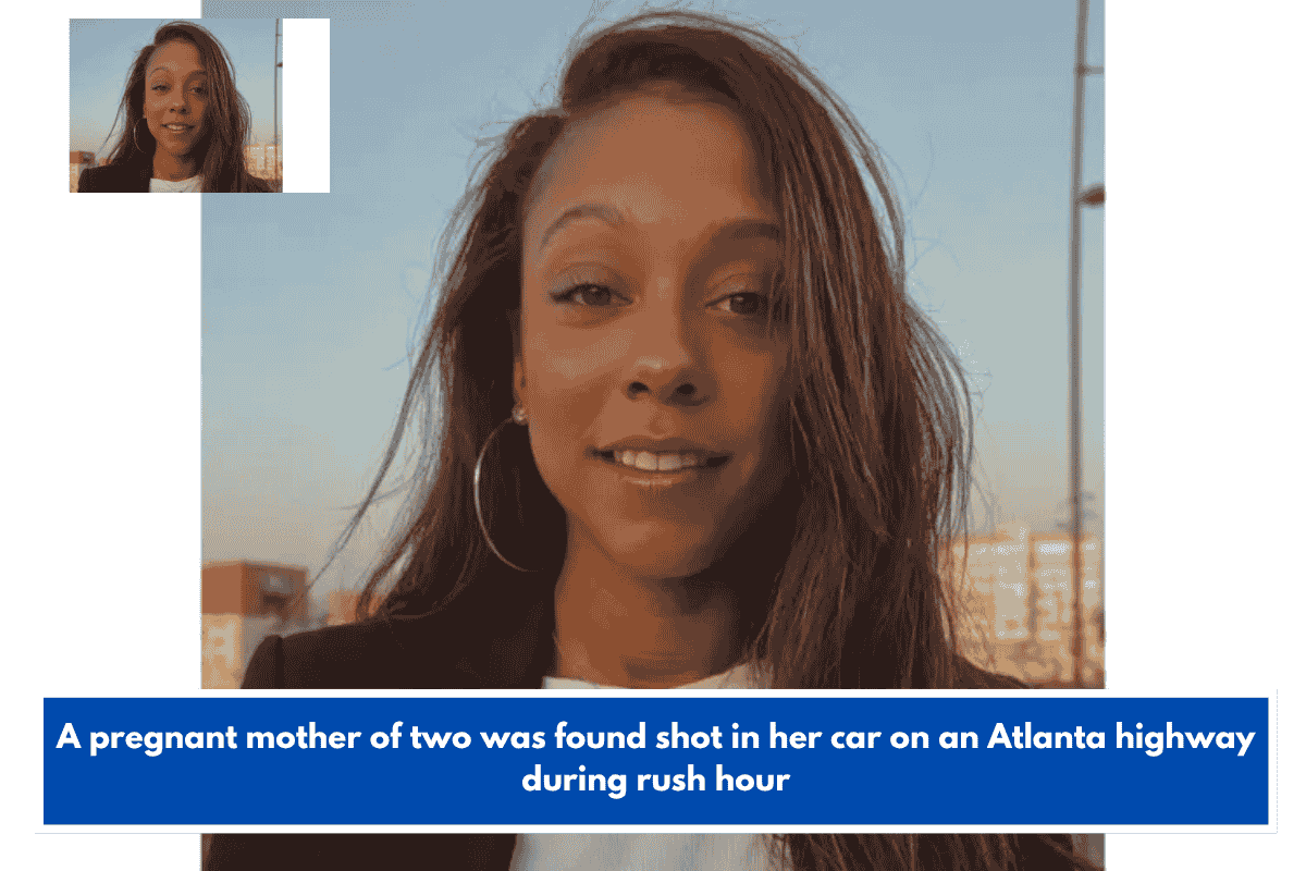 A pregnant mother of two was found shot in her car on an Atlanta highway during rush hour