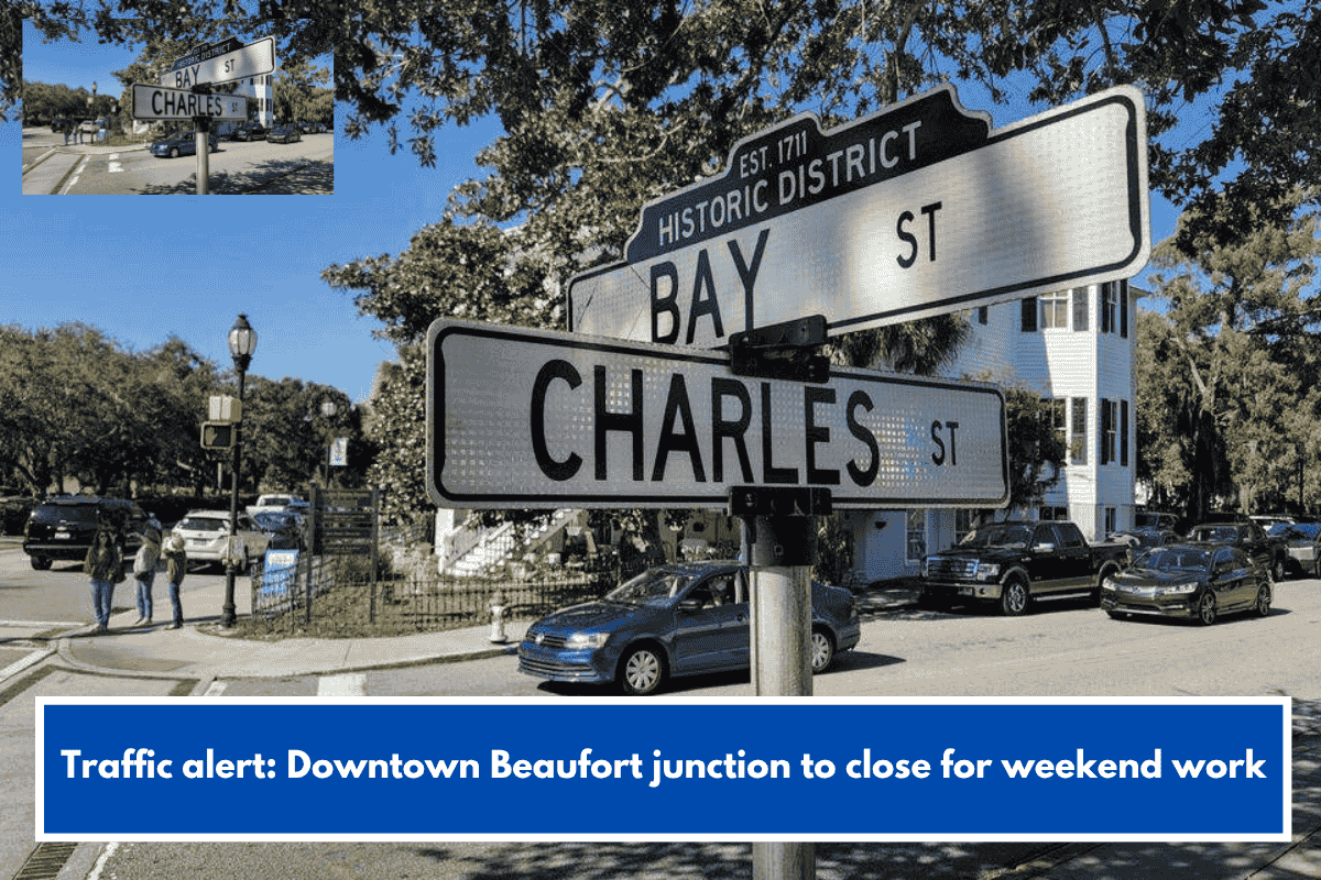 Traffic alert: Downtown Beaufort junction to close for weekend work