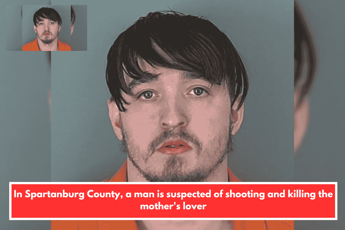 In Spartanburg County, a man is suspected of shooting and killing the mother's lover