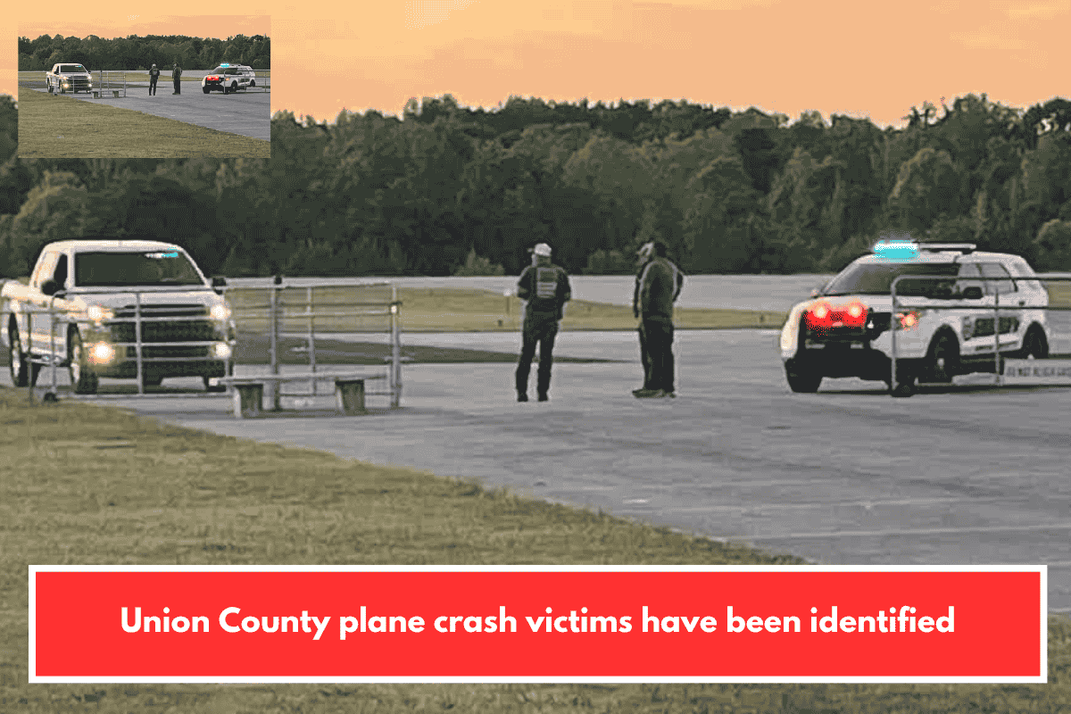 Union County plane crash victims have been identified