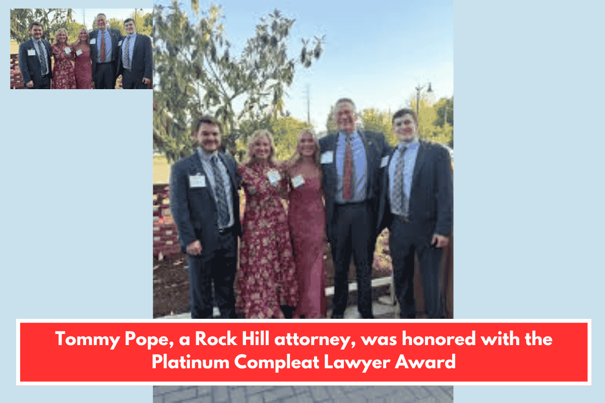 Tommy Pope, a Rock Hill attorney, was honored with the Platinum Compleat Lawyer Award