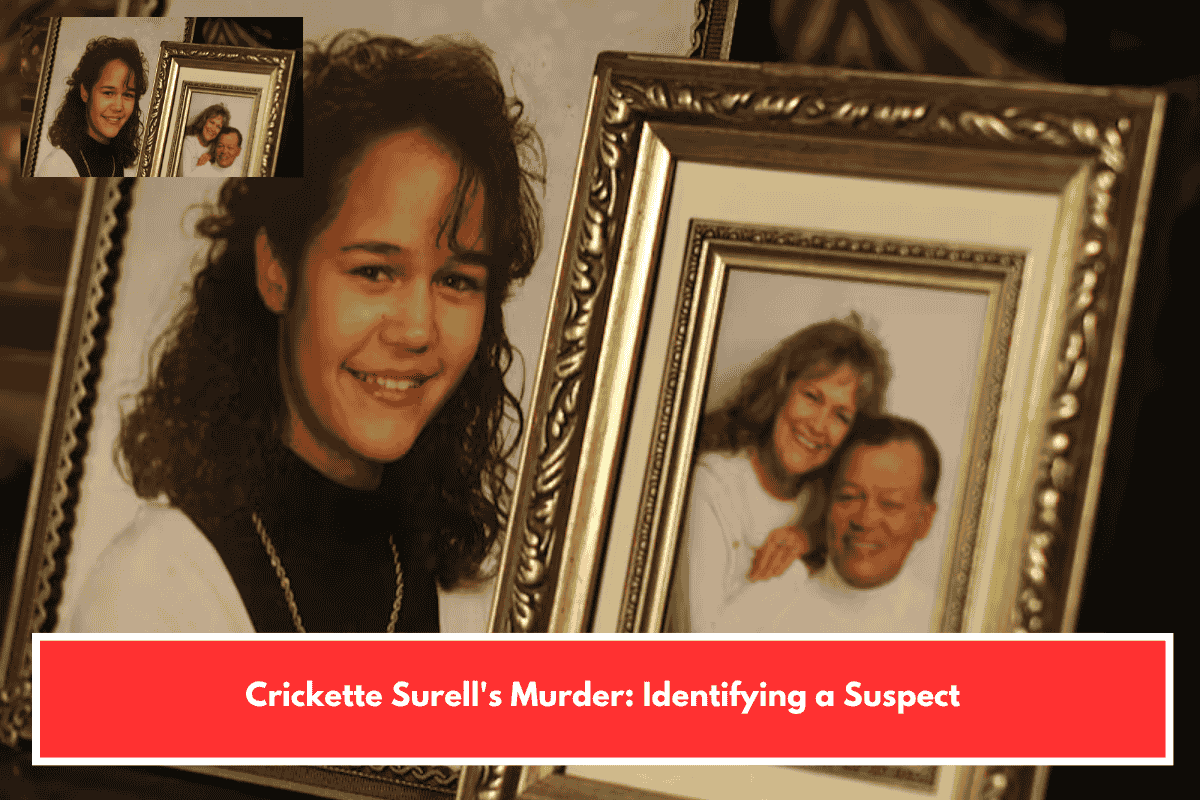 Crickette Surell's Murder: Identifying a Suspect