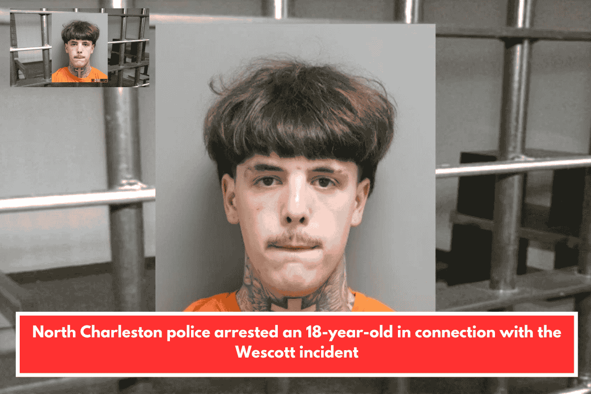 North Charleston police arrested an 18-year-old in connection with the Wescott incident
