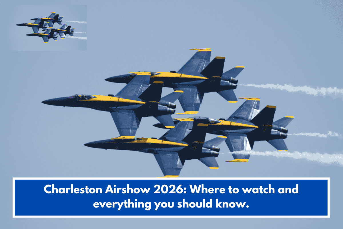Charleston Airshow 2026: Where to watch and everything you should know.
