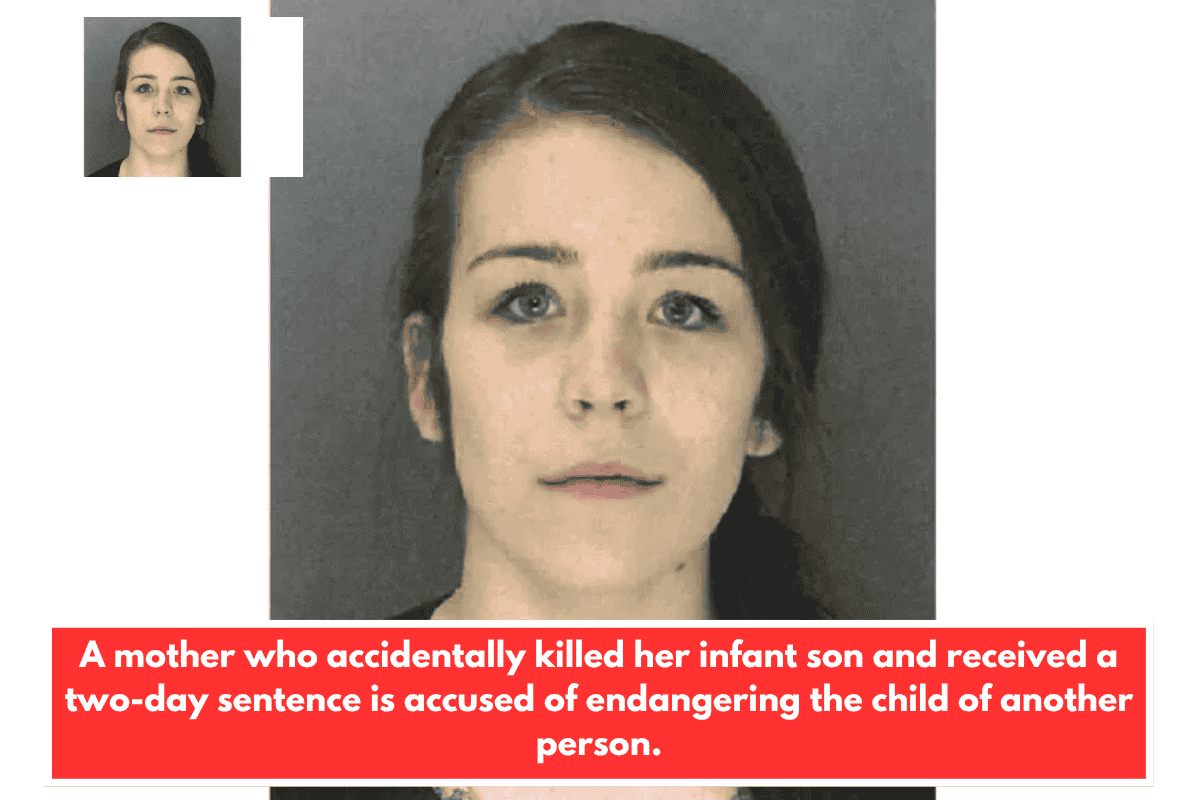 A mother who accidentally killed her infant son and received a two-day sentence is accused of endangering the child of another person.