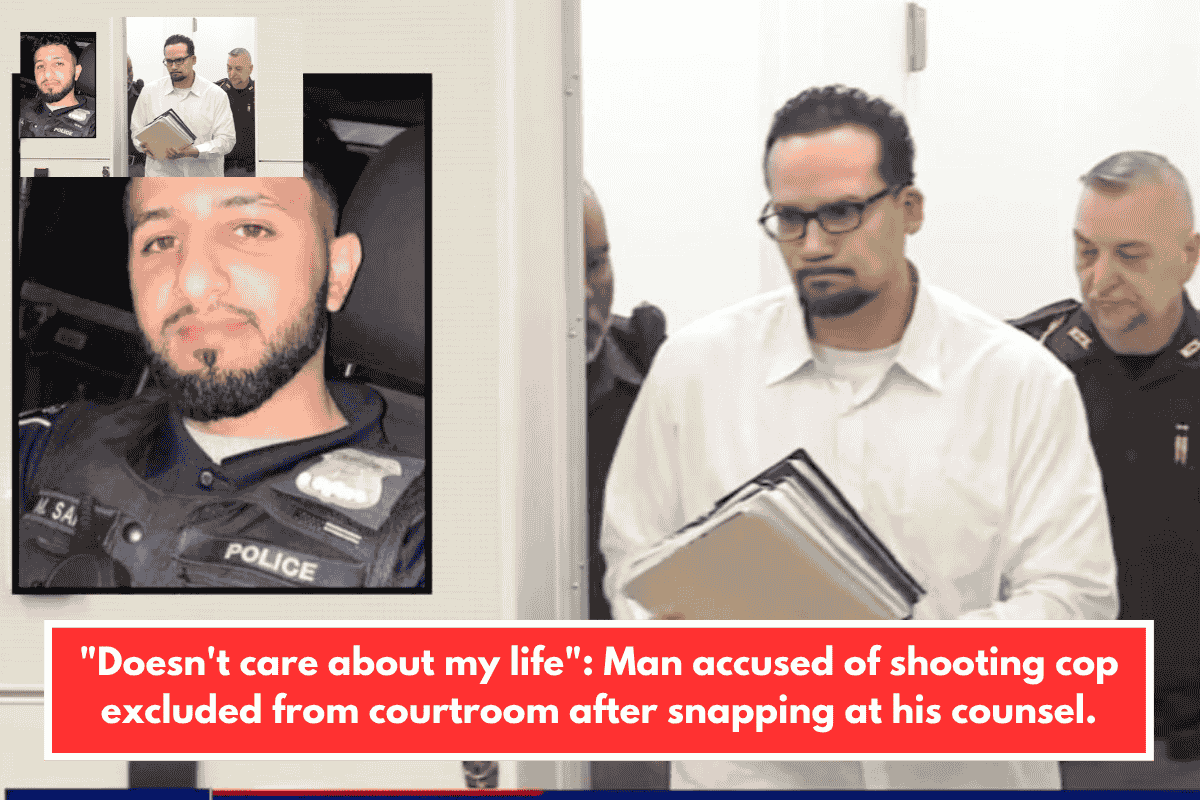 "Doesn't care about my life": Man accused of shooting cop excluded from courtroom after snapping at his counsel.