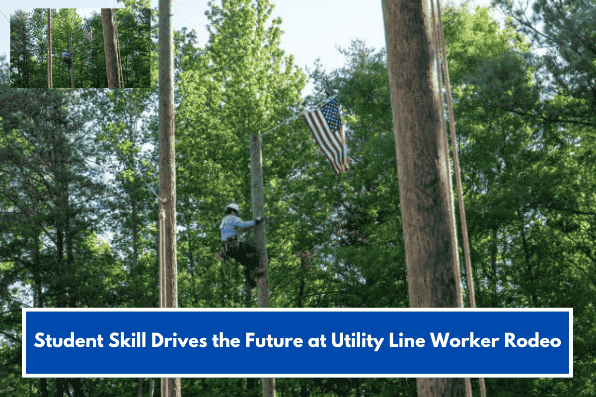 Student Skill Drives the Future at Utility Line Worker Rodeo