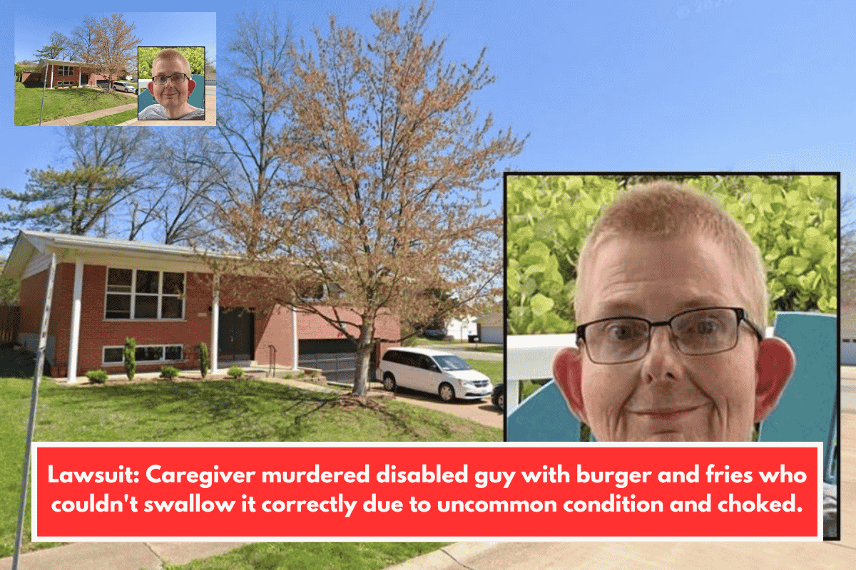 Lawsuit: Caregiver murdered disabled guy with burger and fries who couldn't swallow it correctly due to uncommon condition and choked.