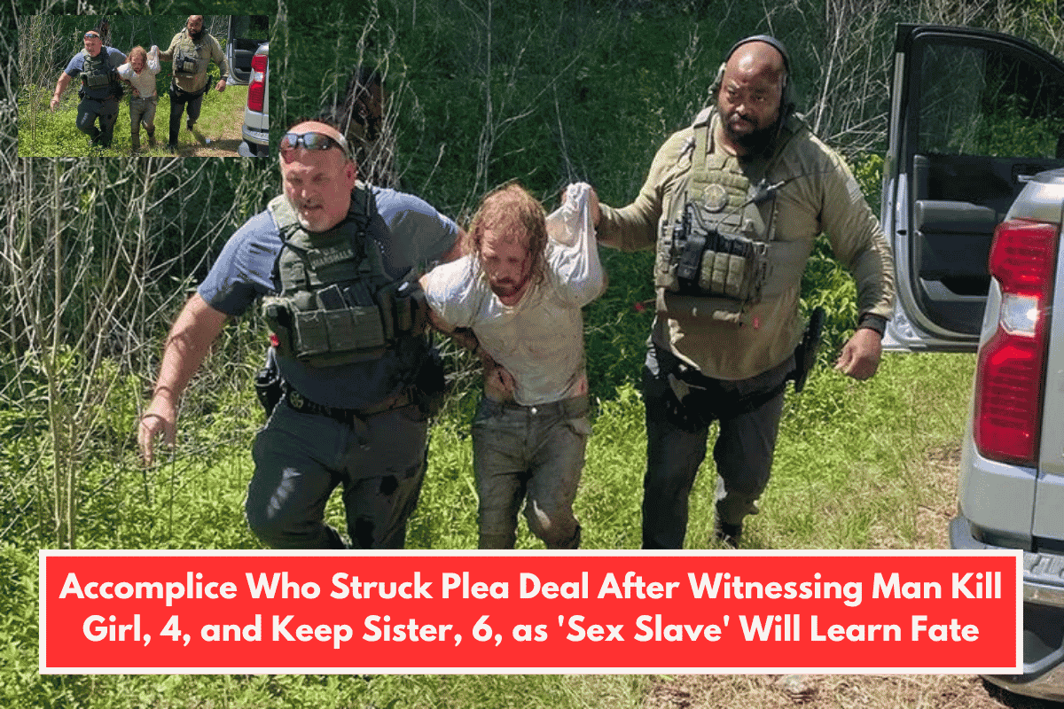 Accomplice Who Struck Plea Deal After Witnessing Man Kill Girl, 4, and Keep Sister, 6, as 'Sex Slave' Will Learn Fate
