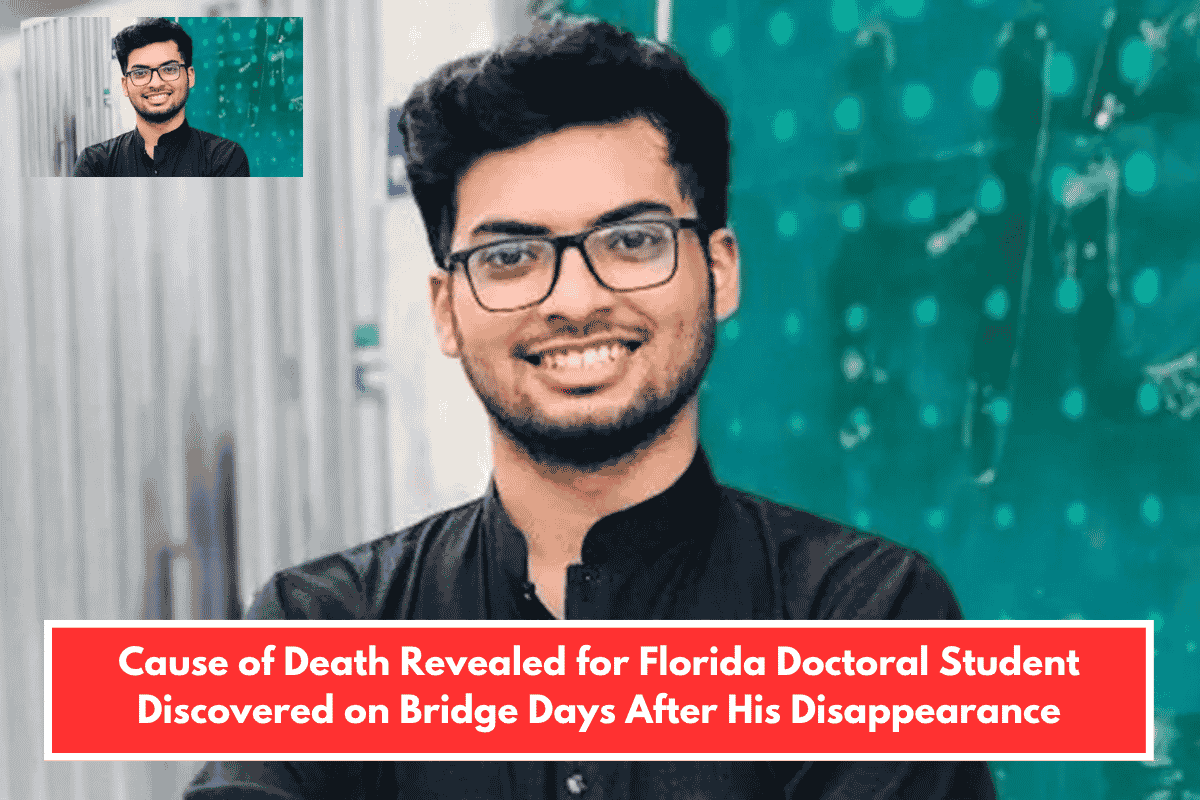 Cause of Death Revealed for Florida Doctoral Student Discovered on Bridge Days After His Disappearance