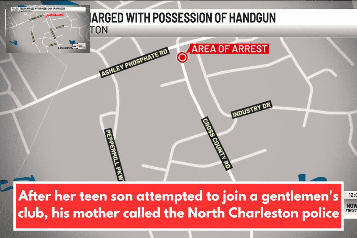 After her teen son attempted to join a gentlemen's club, his mother called the North Charleston police