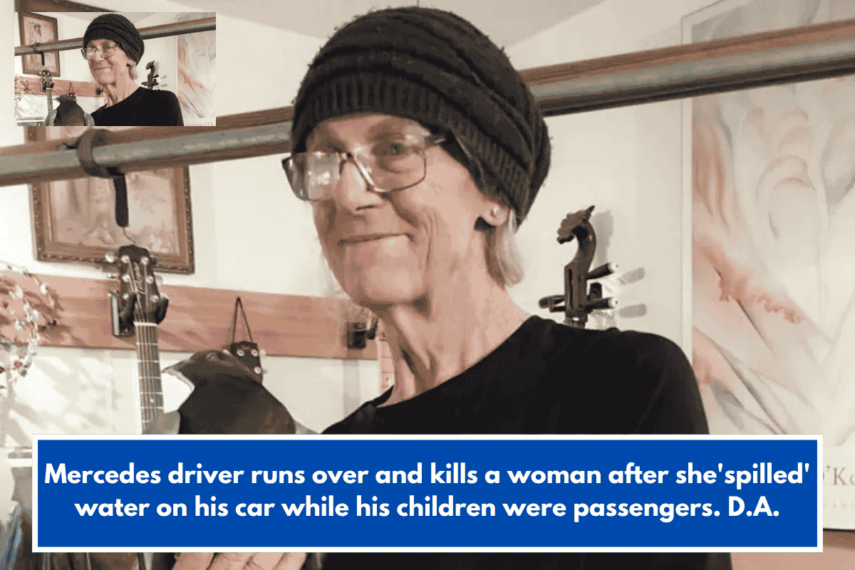 Mercedes driver runs over and kills a woman after she'spilled' water on his car while his children were passengers. D.A.