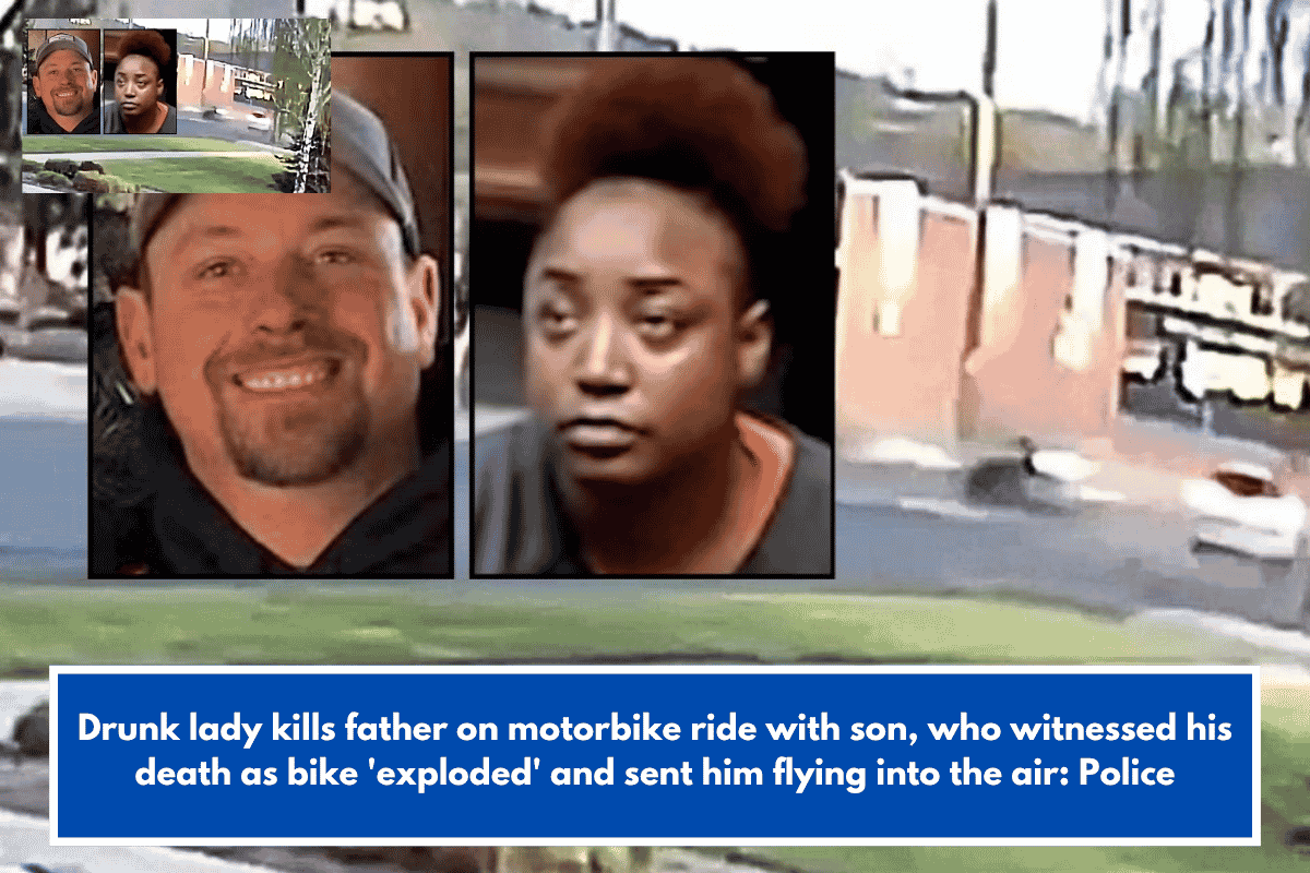 Drunk lady kills father on motorbike ride with son, who witnessed his death as bike 'exploded' and sent him flying into the air: Police