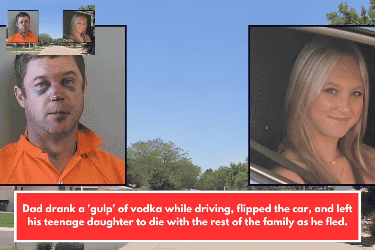 Dad drank a 'gulp' of vodka while driving, flipped the car, and left his teenage daughter to die with the rest of the family as he fled.