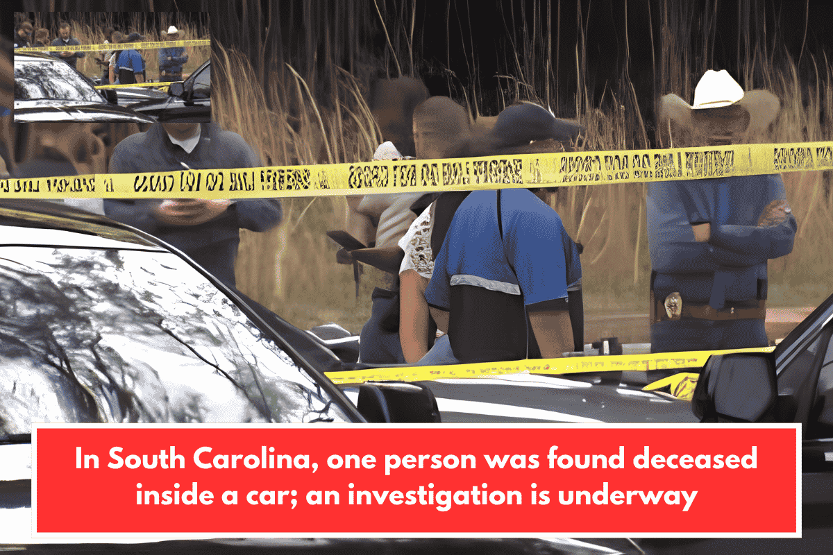 In South Carolina, one person was found deceased inside a car; an investigation is underway
