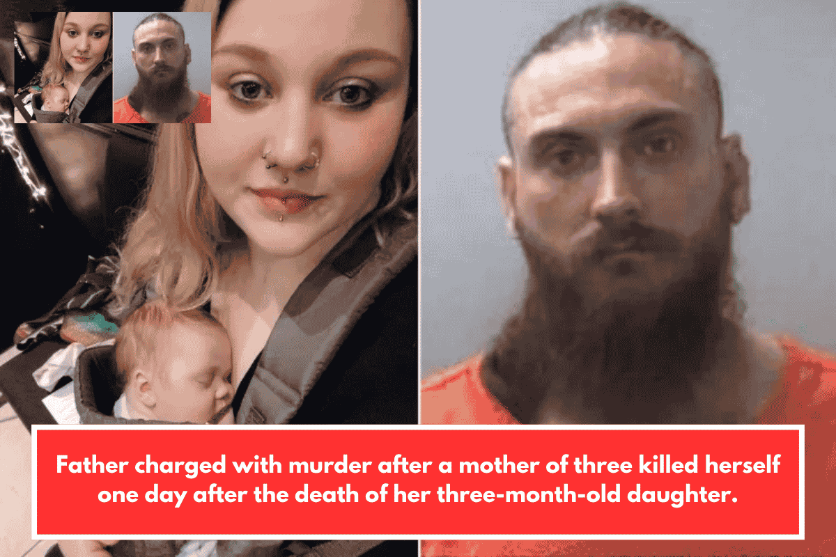Father charged with murder after a mother of three killed herself one day after the death of her three-month-old daughter.