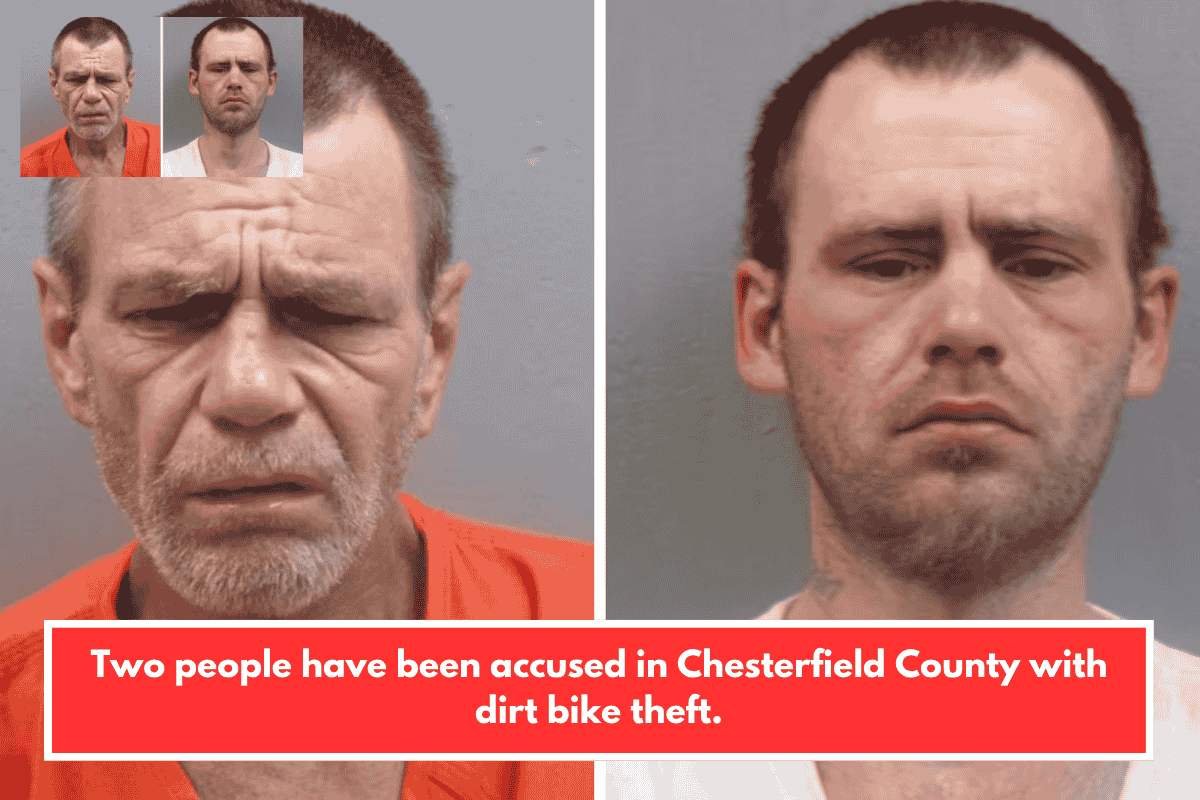 Two people have been accused in Chesterfield County with dirt bike theft.