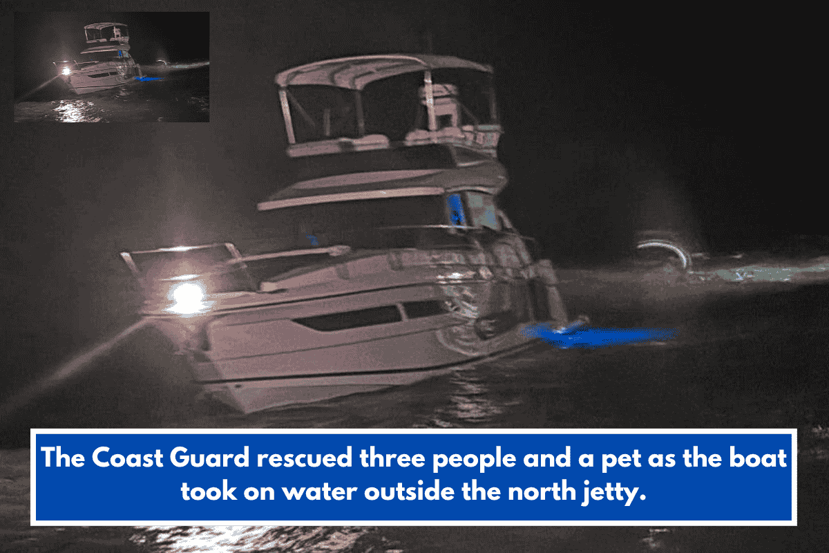 The Coast Guard rescued three people and a pet as the boat took on water outside the north jetty.