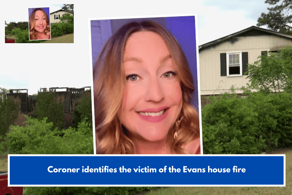 Coroner identifies the victim of the Evans house fire
