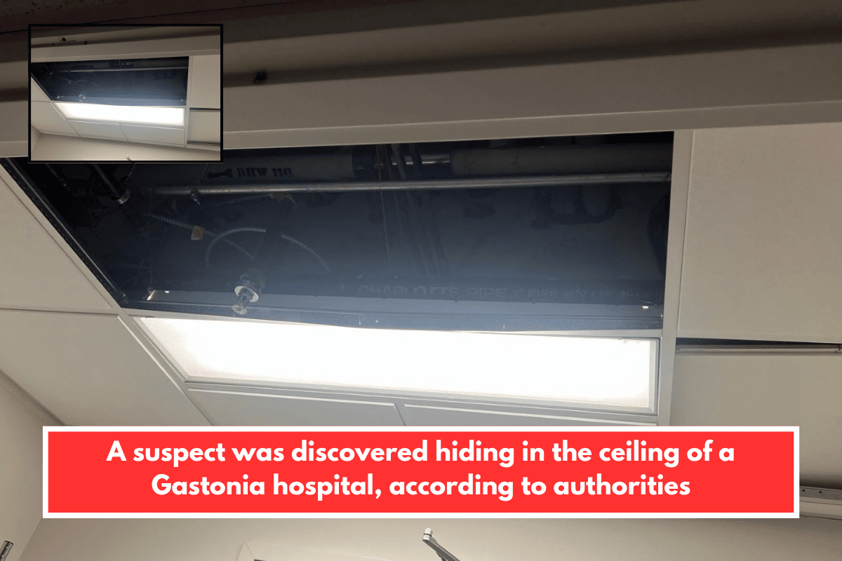 A suspect was discovered hiding in the ceiling of a Gastonia hospital, according to authorities