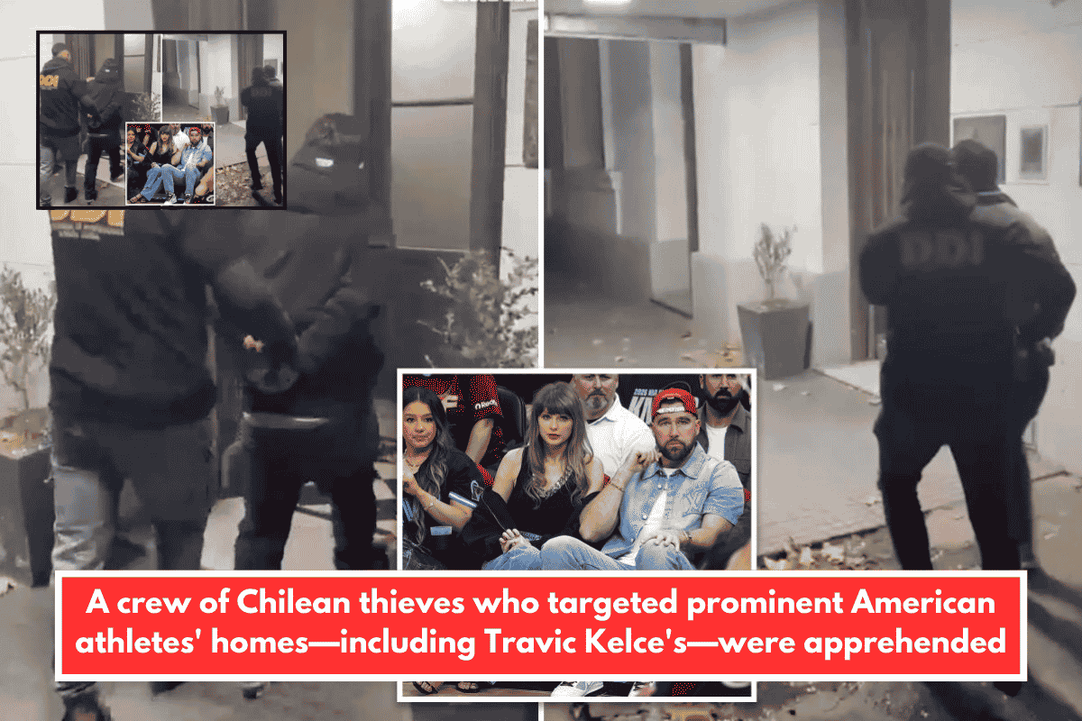 A crew of Chilean thieves who targeted prominent American athletes' homes—including Travic Kelce's—were apprehended