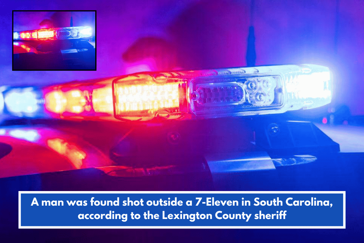 A man was found shot outside a 7-Eleven in South Carolina, according to the Lexington County sheriff