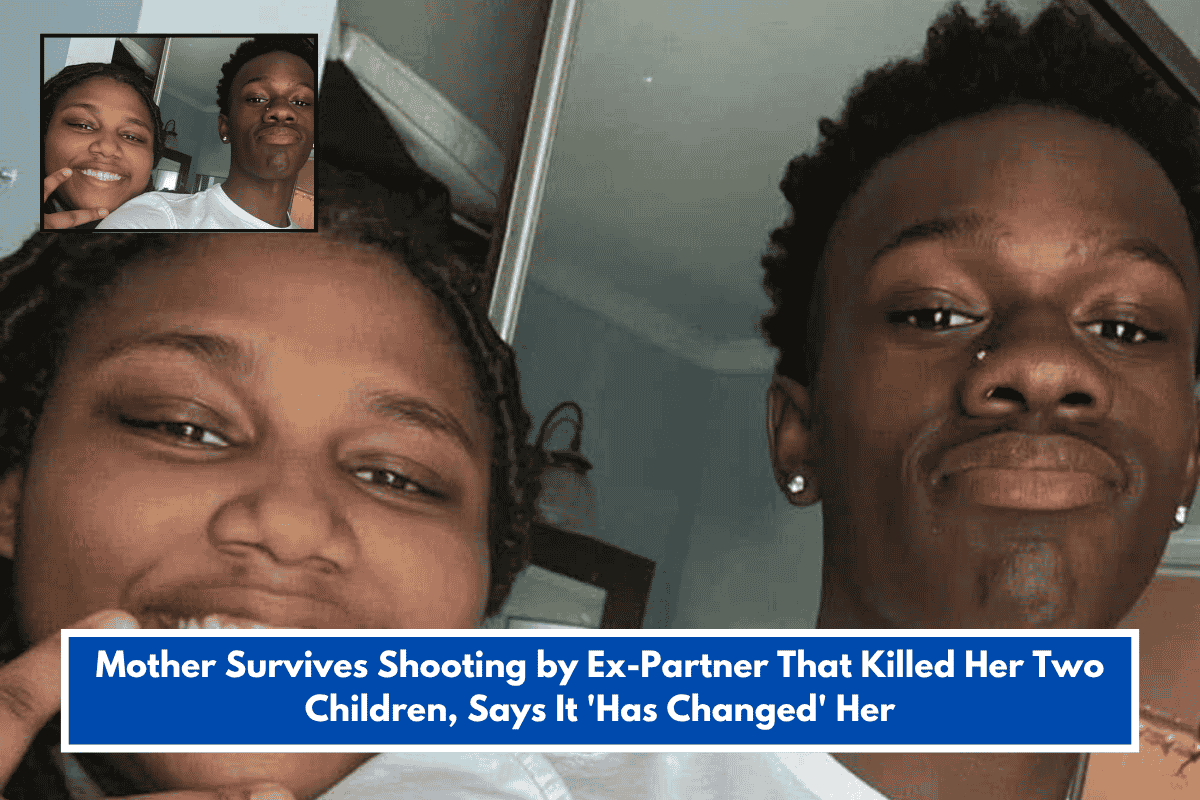 Mother Survives Shooting by Ex-Partner That Killed Her Two Children, Says It 'Has Changed' Her
